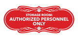 Signs ByLITA Designer Storage Room: Authorized Personnel Only Wall or Door Sign