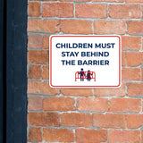 Classic Framed Plus Children Must Stay Behind the Barrier Door or Wall Sign | Child Safety Business Signs