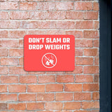 Classic Framed Plus Don't Slam Or Drop Weights Door or Wall Sign | Gym Etiquette