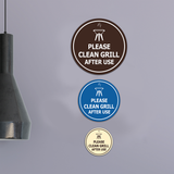 Circle Please Clean Grill After Use Wall or Door Sign
