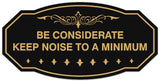 Signs ByLITA Victorian Be Considerate Keep Noise to a Minimum Sign - Laser-Engraved Lettering | Durable ABS Plastic | Vibrant Colors | Powerful Foam Tape Wall or Door Sign