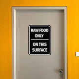 Signs ByLITA Portrait Round Raw Food Only On This Surface Door or Wall Sign Durable ABS Plastic | Laser Engraved | Easy Installation | Kitchen | Hygiene