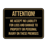 Signs ByLITA Classic Framed Attention! We Accept No Liability For Loss and Damage to Property or Personal Injury On These Premises Door or Wall Sign Easy Installation | Warning Health & Safety | Office & Venues