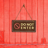 Do Not Enter 5x10 Hanging Wall or Door Sign | Warm Welcoming Signage For Homes