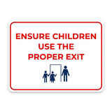 Classic Framed Plus Ensure Children Use the Proper Exit Door or Wall Sign | Child Safety Business Signs