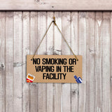 No Smoking or Vaping in The Facility 5x10 Hanging Plus Wall or Door Sign | Public Spaces Decor