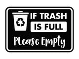 Classic Framed If Trash is Full Please Empty Wall or Door Sign