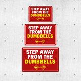 Classic Framed Plus Step Away From The Dumbbells Door or Wall Sign | Gym Etiquette Signage
