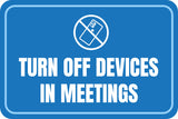 Classic Framed Plus Turn Off Devices in Meetings Wall or Door Sign | Business and Office
