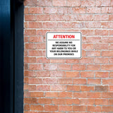 Classic Framed Plus Attention - We Assume No Responsibility For Any Harm To You Or Your Belongings While On Our Premises Wall or Door Sign | Easy Installation | Disclaimer Waiver Notice