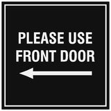Signs ByLITA Square Please Use Front Door Left Sign - Easy Installation | Durable Material
