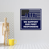 Square Plus We Support Our First Responders Wall or Door Sign | Police Emergency Services Appreciation Signage