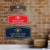 Signs ByLITA Fancy Can You See My Screen? Funny Office Wall or Door Sign