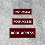 Standard Plus Roof Access Wall or Door Sign | Public Spaces Signage