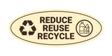 Signs ByLITA Oval Reduce Reuse Recycle Sign - Laser-Engraved Lettering | Durable ABS Plastic | Vibrant Colors | Powerful Foam Tape