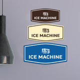 Fancy Ice Machine Wall or Door Sign
