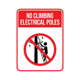 Portrait Round Plus No Climbing Electrical Poles Door or Wall Sign | Electrical Hazard Safety Signs