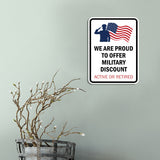 Portrait Round Plus We Are Proud To Offer A Military Discount: Active or Retired Door or Wall Sign Honor Veterans with Military Signs | US Pride | Veteran Gratitude and Discount Signs