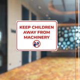Classic Framed Plus Keep Children Away From Machinery Door or Wall Sign | Child Safety Business Signs
