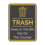 Portrait Round Plus Trash Goes In the Bin Not On the Counter Wall or Door Sign | Office Rules Sign for Waiting Area & Group Sessions