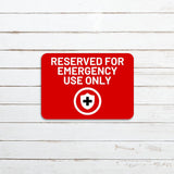 Classic Framed Plus Reserved for Emergency Use Only Door or Wall Sign | Safety and Maintenance