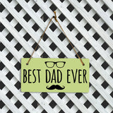 Best Dad Ever 5x10 Hanging Plus Wall or Door Sign | Home & Office Decor