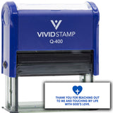 Vivid Stamp Thank you for reaching out to me and touching my life with God’s love Self-Inking Rubber Stamp Self-Inking Rubber Stamps
