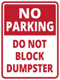 Portrait Round Plus No Parking Do Not Block Dumpster Door or Wall Sign | Health & Safety Signage
