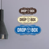 Designer Drop Box Wall or Door Sign