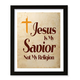 Designs ByLITA Jesus Is My Savior Not My Religion, Wall Print Art | Religious Home Decor (Unframed or Framed)