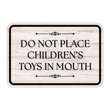 Classic Framed Plus Do Not Place Children’s Toys In Mouth Door or Wall Sign | Children's Warning and Safety Signs