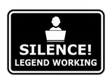 Classic Framed Silence! Legend Working Wall or Door Sign