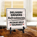 Delivery Drivers Refreshments Please Help Yourself 5"x 5" Square Table Sign With Acrylic Easel | Home & Office Decor