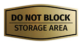 Signs ByLITA Fancy Do Not Block Storage Area Sign Easy Installation Elegant Design Wall or Door Sign