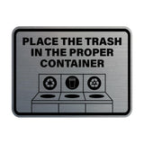 Signs ByLITA Classic Framed Place The Trash In The Proper Container Wall or Door Sign