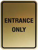 Signs ByLITA Portrait Round Entrance Only Sign - Laser-Engraved Lettering | Durable ABS Plastic | Vibrant Colors | Powerful Foam Tape