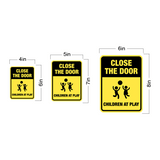 Portrait Round Plus Close The Door Children At Play Wall or Door Sign | Children Safety Signs