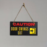 Caution Door Swings Out 5x10 Hanging Plus Wall or Door Sign | Office Decor