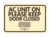 Classic Framed AC Unit On Please Keep Door Closed Wall or Door Sign