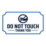 Notched Standard Do Not Touch Thank You Wall or Door Sign | Safety & Caution