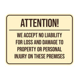 Signs ByLITA Classic Framed Attention! We Accept No Liability For Loss and Damage to Property or Personal Injury On These Premises Door or Wall Sign Easy Installation | Warning Health & Safety | Office & Venues