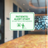 Classic Framed Plus Patients: Alert Staff of Any Spills or Hazards Door or Wall Sign | Hygiene and Safety Signage