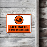 Classic Framed Plus Life Rafts In Case of Emergency Door or Wall Sign | Boats & Yachts Signage