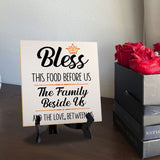 Bless This Food Before Us The Family Beside Us And The Love, Between Us 5"x 5" Square Table Sign With Acrylic Easel | Religious Home & Office Decor