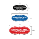 Signs ByLITA Designer Flammable Materials Stored in this Area Wall or Door Sign
