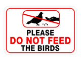 Classic Framed Plus Please Do Not Feed The Birds Door or Wall Sign | Warning Signage