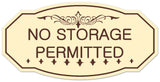 Signs ByLITA Victorian No Storage Permitted Sign - Easy Installation | Durable Wall or Door Sign