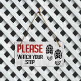 Please Watch Your Step 5x10 Hanging Plus Wall or Door Sign | Home & Office Decor