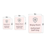 Portrait Round Plus Biopsy Room – Authorized Staff Only Wall or Door Sign | Medical Procedure
