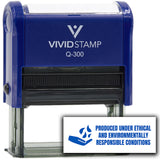 All Quality Produced under ethical and environmentally responsible conditions Self-Inking Rubber Stamp